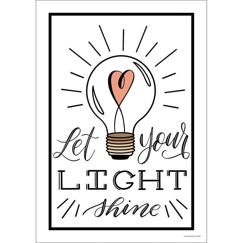 LET YOUR LIGHT SHINE POSTER