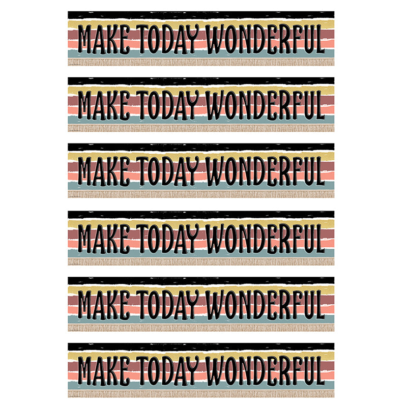 (6 EA) MAKE TODAY WONDERFUL BANNER