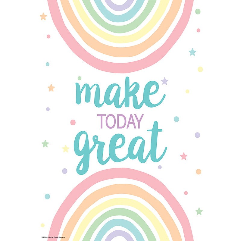 MAKE TODAY GREAT POSITIVE POSTER