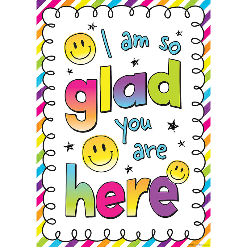 I AM SO GLAD YOU ARE HERE POSTER