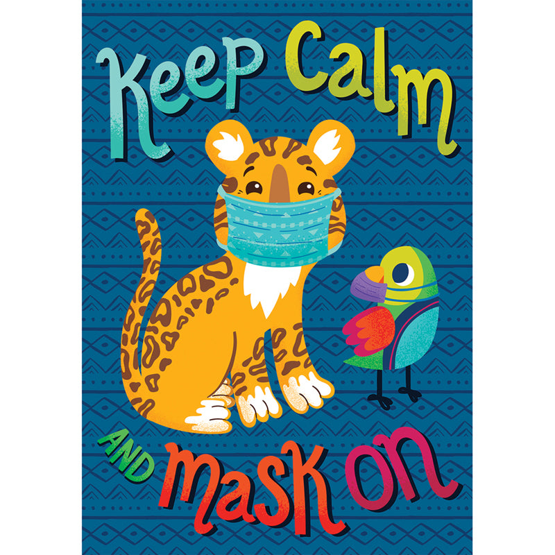 KEEP CALM AND MASK ON POSTER