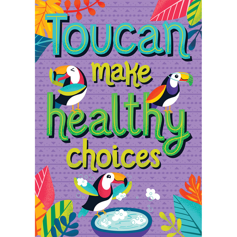 TOUCAN MAKE HEALTHY CHOICES POSTER