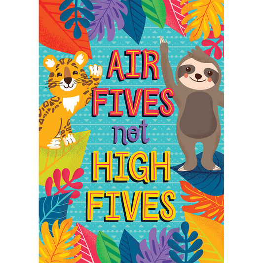 AIR FIVES NOT HIGH FIVES POSTER