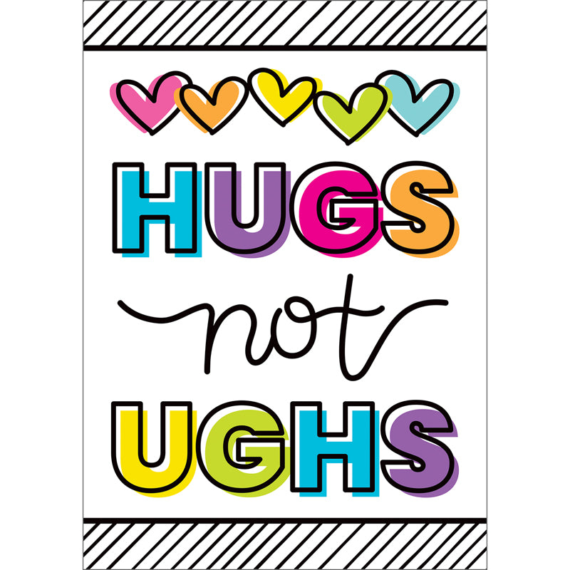 KIND VIBES HUGS NOT UGHS POSTER