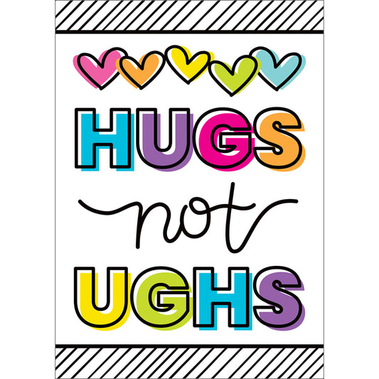 KIND VIBES HUGS NOT UGHS POSTER