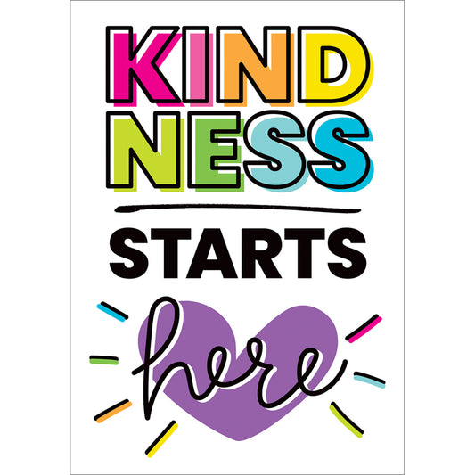 KINDNESS STARTS HERE POSTER