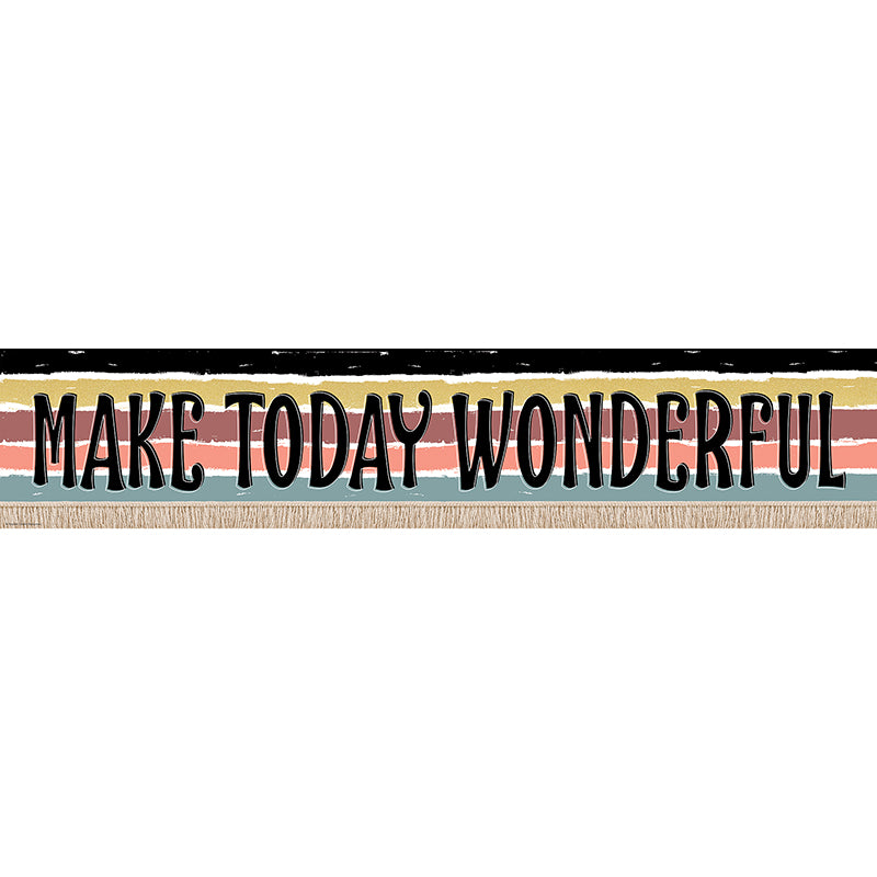 MAKE TODAY WONDERFUL BANNER