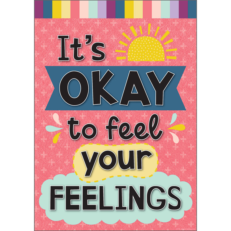 ITS OKAY TO FEEL YOUR FEELINGS