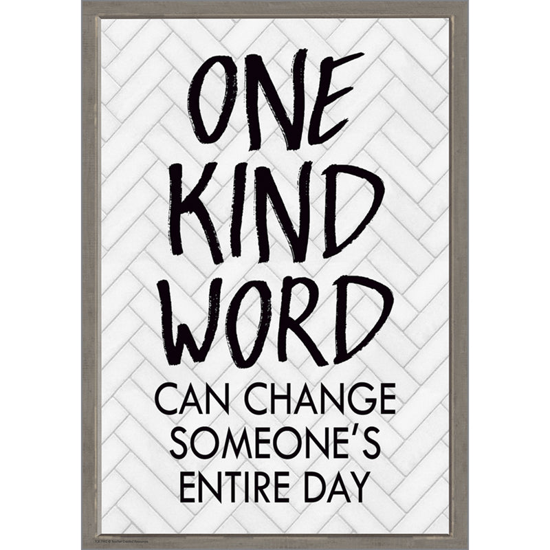 ONE KIND WORD CAN CHANGE SOMEONES